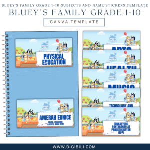 BLUEY’S FAMILY GRADE 1-10 SUBJECTS AND NAME STICKERS v2. TEMPLATE