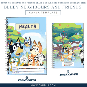 BLUEY NEIGHBOURS AND FRIENDS GRADE 1-10 SUBJECTS NOTEBOOK COVER (A4 SIZE) TEMPLATE