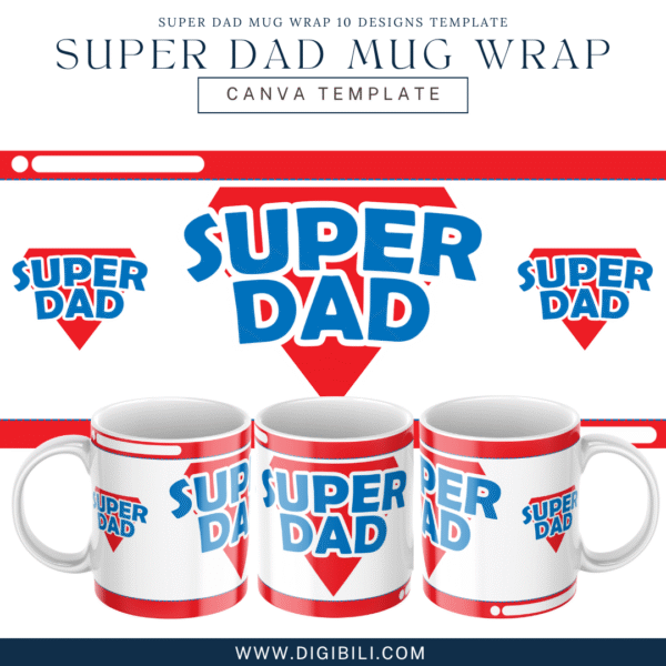 FATHER'S DAY SUPER DAD MUG WRAP 10 DESIGNS TEMPLATE - Image 4