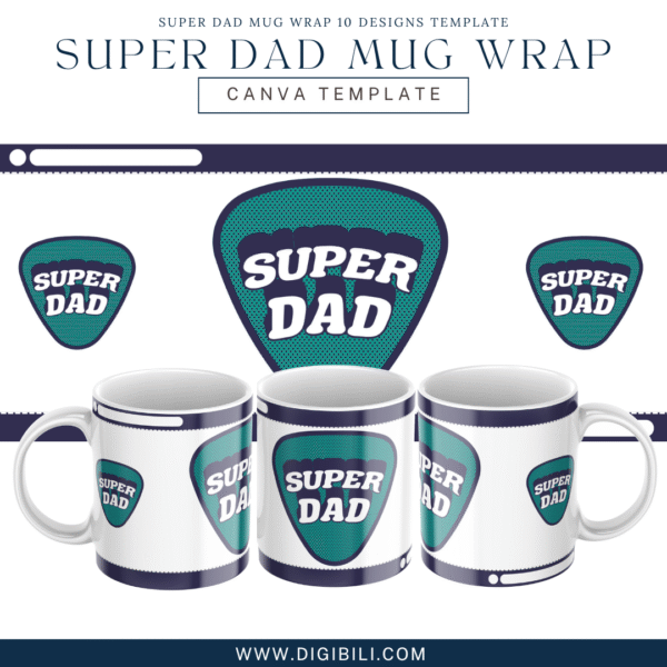 FATHER'S DAY SUPER DAD MUG WRAP 10 DESIGNS TEMPLATE - Image 6