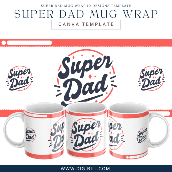 FATHER'S DAY SUPER DAD MUG WRAP 10 DESIGNS TEMPLATE - Image 9