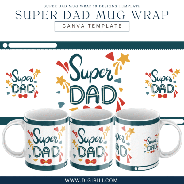 FATHER'S DAY SUPER DAD MUG WRAP 10 DESIGNS TEMPLATE - Image 10