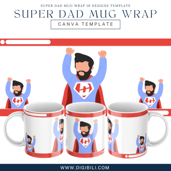 FATHER'S DAY SUPER DAD MUG WRAP 10 DESIGNS TEMPLATE - Image 8