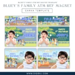 BLUEY’S FAMILY ATM REF MAGNET 8 DESIGNS (3.37X2.13 INCHES) | CANVA TEMPLATE