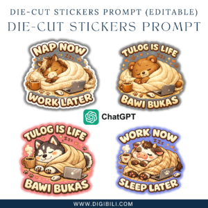 TRENDING DIE-CUT STICKERS PROMPT (EDITABLE) | CHATGPT PROMPT